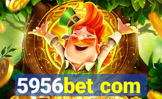 5956bet com